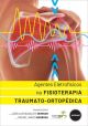 Agentes Eletrofísicos na Fisioterapia Traumato-Ortopédica