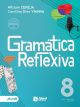 Gramática reflexiva - 8º ano