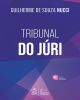 Tribunal do Juri - 10ª Edição 2024