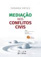 Mediação nos Conflitos Civis - 7ª Edição 2024