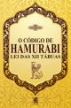 O Código de Hamurabi - Lei das XIII Tábuas