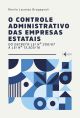 O controle administrativo das empresas estatais: