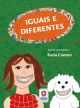 Iguais e diferentes - Celebrando a Diversidade e a Singularidade em Cada Página