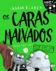 Os caras malvados 7