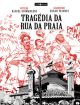 Tragédia da Rua da Praia em quadrinhos