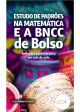 Estudo de padrões na matemática e a BNCC de bolso