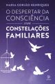 O despertar da consciência com constelações familiares