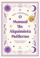 O manual do alquimista moderno