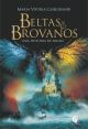 Beltas e Brovanos