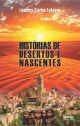 Histórias de desertos e nascentes