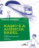 Kamo e a agência babel