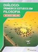 Diálogo: Primeiros estudos em Filosofia