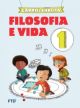 Filosofia e Vida - 1º ano