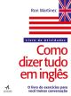 Como dizer tudo em inglês