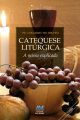 Catequese litúrgica - a missa explicada