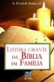 Leitura orante da Bíblia em família