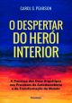 O despertar do herói interior