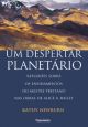 Um despertar planetário