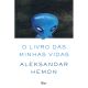 O livro das minhas vidas