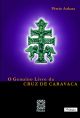 O Genuíno Livro Da Cruz De Caravaca