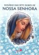 Rosário das sete dores de Nossa Senhora