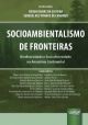 Socioambientalismo de Fronteiras