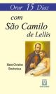 Orar 15 dias com sao camilo de lellis