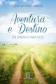 Aventura e destino