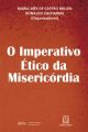 O imperativo ético da misericórdia