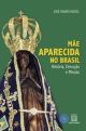 Mae aparecida no Brasil