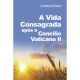 A vida consagrada apos o concilio vaticano ii