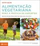 Alimentação vegetariana para a prática de esportes