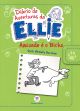 Diário de aventuras da Ellie - Amizade é o bicho - Livro 3