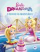 Barbie Dreamtopia - O pedido de aniversário