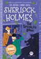 The illustrated collection - Sherlock Holmes: The speckled band