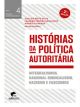 Histórias da política autoritária