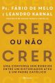 Crer ou não crer