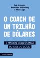 O coach de um trilhão de dólares