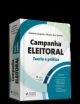 Campanha eleitoral - Teoria e prática