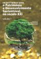 Um descortinar sobre o patrimônio e desenvolvimento sustentável, no século xxi volume ii