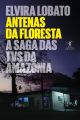 Antenas da floresta