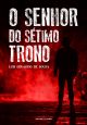 O senhor do sétimo trono