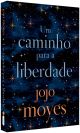 Um caminho para a liberdade