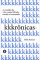 Kkkrônicas