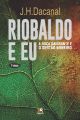 Riobaldo & eu: a roça imigrante e o sertão mineiro