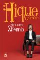 Hique Gomez: para além da Sbornia