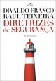 Diretrizes de segurança