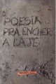 Poesia pra encher a laje