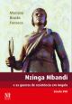 Nzinga Mbandi e as guerras de resistência em Angola