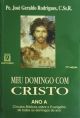 Meu domingo com Cristo ano a